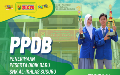 Penerimaan Siswa Baru SMK Al-Ikhlas Susuru Segera Dibuka, Persiapkan Dari Sekarang
